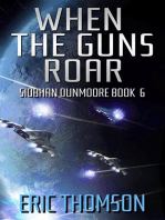 When the Guns Roar: Siobhan Dunmoore, #6