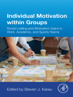 Individual Motivation within Groups: Social Loafing and Motivation Gains in Work, Academic, and Sports Teams