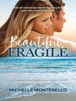 Beautiful, Fragile