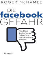 Die Facebook-Gefahr: Wie Mark Zuckerbergs Schöpfung die Demokratie bedroht