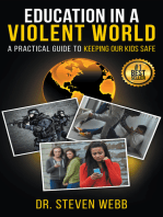 Education in a Violent World: A Practical Guide to Keeping Our Kids Safe