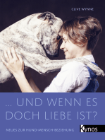 ... und wenn es doch Liebe ist?: Neues zur Hund-Mensch-Beziehung