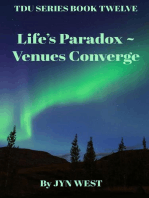 Life's Paradox Venues Converge: TDU Series, #12