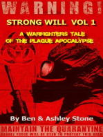 Strong Will Vol. 1: A Warfighters Tale of the Plague Apocalypse: The NOSOI Virus Saga World: A Post-Apocalyptic Survival Series - Companion Series, #1