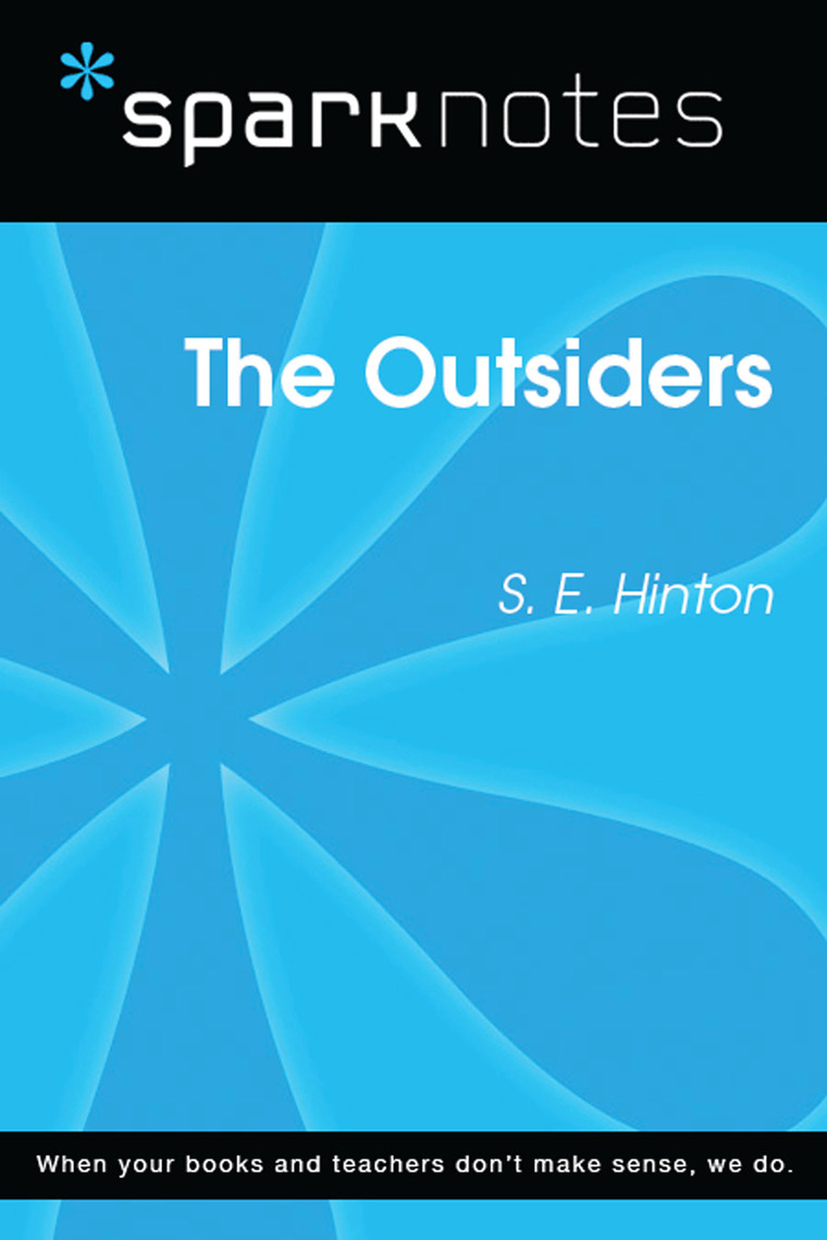 Read The Outsiders (SparkNotes Literature Guide) Online by SparkNotes