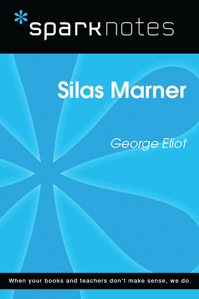 Silas Marner (SparkNotes Literature Guide) by SparkNotes - Book - Read Online
