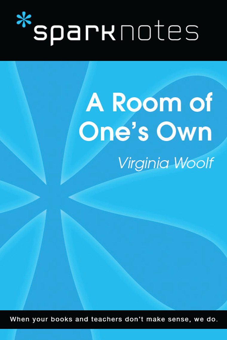 A Room Of One S Own Sparknotes Literature Guide By Sparknotes Book Read Online