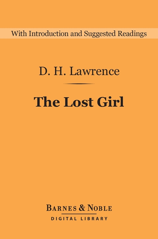 The Lost Girl Barnes Noble Digital Library By D H Lawrence