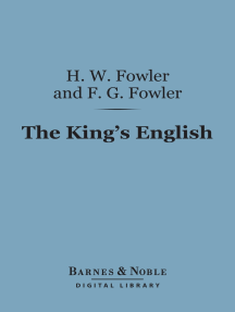 Read The King S English Barnes Noble Digital Library Online By Henry Watson Fowler And Francis George Fowler Books