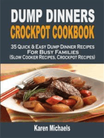 Dump Dinners Crockpot Cookbook: 35 Quick & Easy Dump Dinner Recipes For Busy Families (Slow Cooker Recipes, Crockpot Recipes)