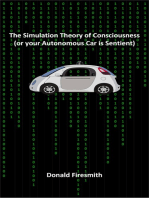 The Simulation Theory of Consciousness (or Your Autonomous Car is Sentient)
