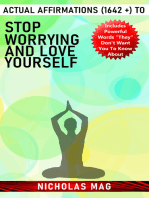 Actual Affirmations (1642 +) to Stop Worrying and Love Yourself