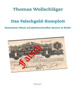 Das Falschgeld-Komplott: Kommissar Hinze auf geheimnisvollen Spuren in Berlin