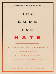 The Cure for Hate by Tony McAleer (Ebook) - Read free for 30 days