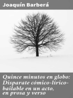 Quince minutos en globo: Disparate cómico-lírico-bailable en un acto, en prosa y verso