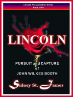 Lincoln - Pursuit and Capture of John Wilkes Booth: Lincoln Assassination Series, #2