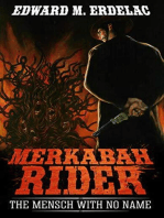Merkabah Rider: The Mensch With No Name: Merkabah Rider, #2