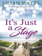 It's Just a Stage