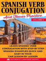 Spanish Verb Conjugation and Tenses Practice Volume V