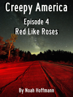 Creepy America, Episode 4: Red Like Roses