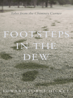 Footsteps in the Dew: Tales from the Chimney Corner