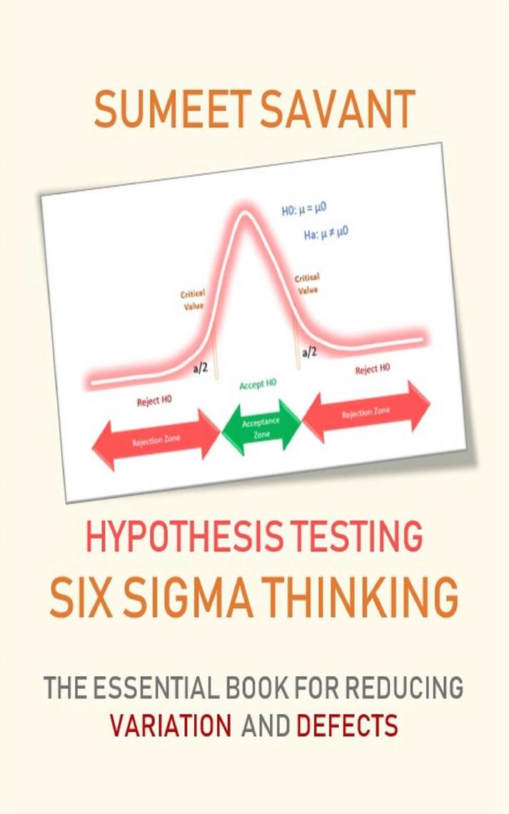 Hypothesis Testing by Sumeet Savant (Ebook) - Read free for 30 days