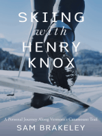 Skiing with Henry Knox: A Personal Journey Along Vermont’s Catamount Trail