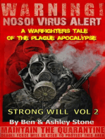 Strong Will Vol 2: A Warfighters Tale of the Plague Apocalypse: The NOSOI Virus Saga World: A Post-Apocalyptic Survival Series - Companion Series, #2