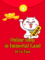 Online shop in Immortal Land: Volume 1