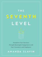 The Seventh Level: Transform Your Business Through Meaningful Engagement with Your Customers a