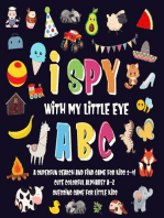 I Spy With My Little Eye - ABC | A Superfun Search and Find Game for Kids 2-4! | Cute Colorful Alphabet A-Z Guessing Game for Little Kids