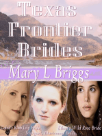 Texas Frontier Brides (Volumes 1-3 & A Bride for Hannigan)