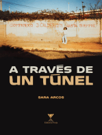 A través de un túnel