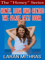 Honey, Look Who Rented the Place Next Door