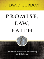 Promise, Law, Faith: Covenant-Historical Reasoning in Galatians