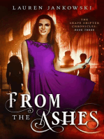 From the Ashes: The Shape Shifter Chronicles, #3