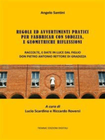 Regole ed Avvertimenti pratici per fabbricar con sodezza, e geometriche riflessioni