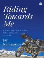 Riding Towards Me: A Thousand-Day Journey on a Motorcycle