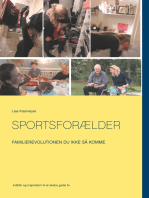 Sportsforælder: Familierevolutionen du ikke så komme