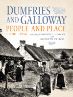 Dumfries and Galloway: People and Place, c.1700–1914