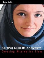 British Muslim Converts: Choosing Alternative Lives