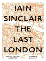 The Last London: True Fictions from an Unreal City