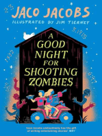 A Good Night for Shooting Zombies: with glow-in-the-dark cover