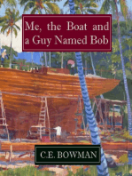 Me, the Boat and a Guy Named Bob