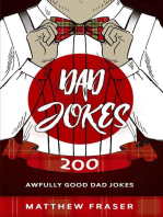 Dad Jokes: 200 Awfully Good Dad Jokes: Dad Jokes!