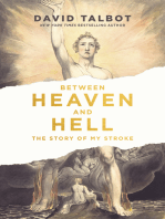 Between Heaven and Hell: The Story of My Stroke