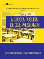 A Escola Pública de que Precisamos: Novas Perspectivas Para Estudantes e Professores