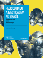Rediscutindo a mestiçagem no Brasil: Identidade nacional versus identidade negra