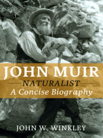 John Muir: A Concise Biography of the Great Naturalist