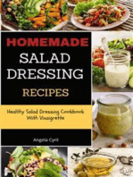 Homemade Salad Dressing Recipes: Healthy Salad Dressing Cookbook With Vinaigrette